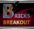 Bricks Breakout
